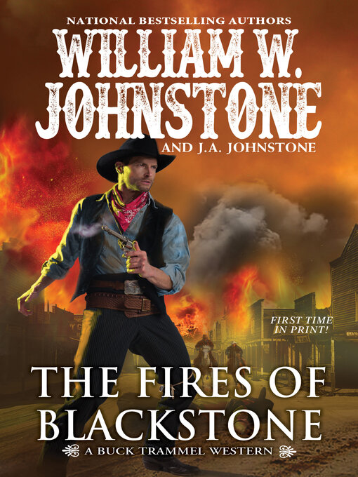 Title details for The Fires of Blackstone by William W. Johnstone - Wait list